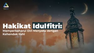 Hakikat Idulfitri
