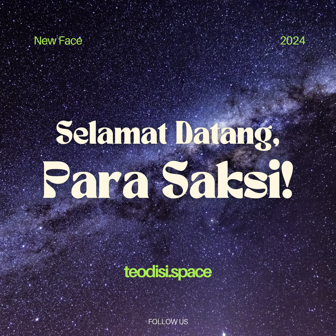 Selamat Datang, Para Saksi!
